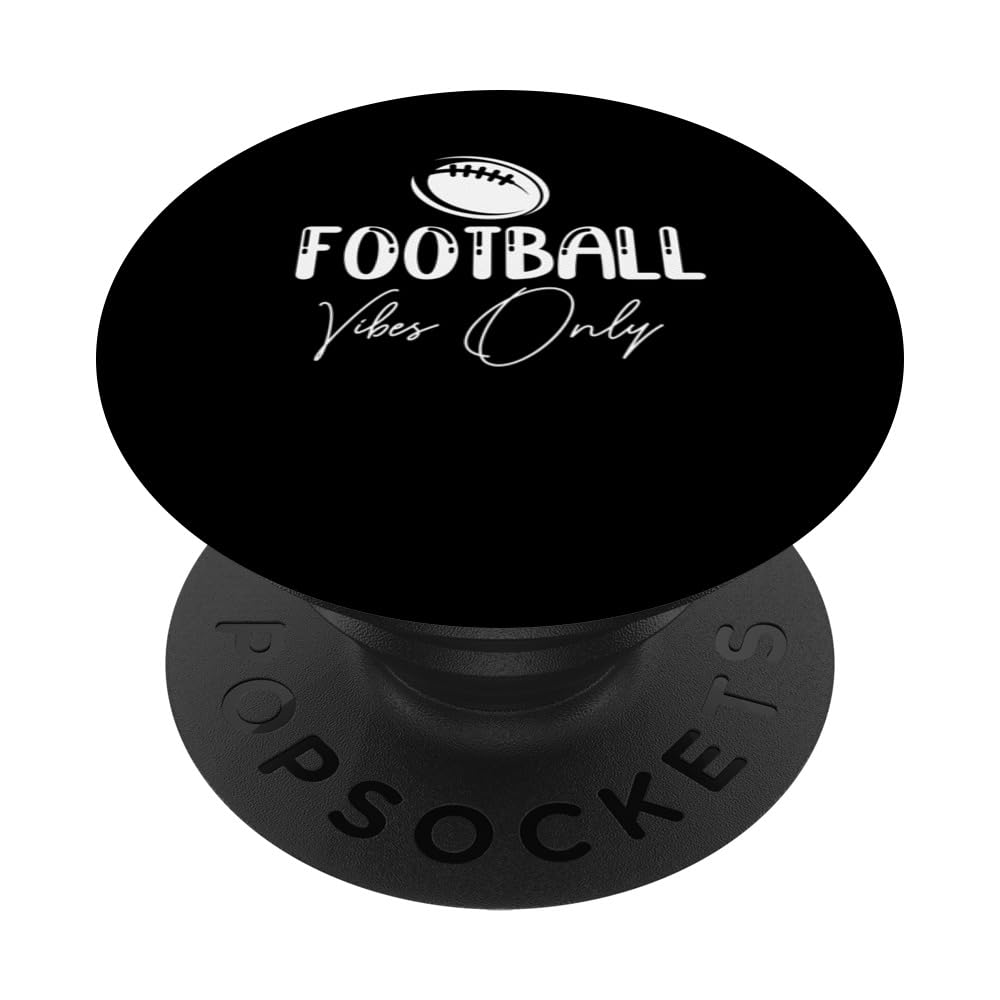 Football Vibes Only Football Tailgating Gridiron Cheer PopSockets Swappable PopGrip
