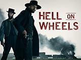 Hell On Wheels Season 1