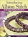 Introducing Albion Stitch: 20 Beaded Jewelry Projects by