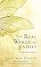 The Real World of Fairies: A First-Person Account by 