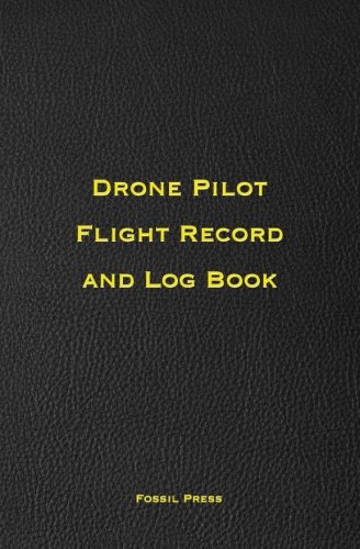 Drone Pilot Flight Record and Log Book