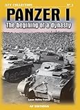 Panzer 1: Beginning of a Dynasty (AFV Collection) by 
