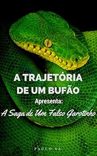 Livro A Trajetória de Um Bufão: A Saga de Um Falso Garotinho