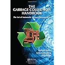 The Garbage Collection Handbook: The Art of Automatic Memory Management (Chapman &amp; Hall/CRC Applied Algorithms and Data Structures series)