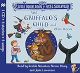 The Gruffalo's Child and Other Stories CD by 