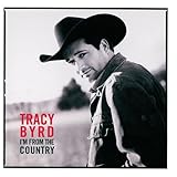 Tracy Byrd Album: «I'm From The Country» (Front side) Tracy Byrd Album: «I'm From The Country» (Front side)
