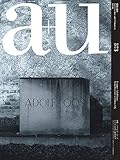 a+u 18:06, 573: Adolf Loos - From Interior to Urban City (English and Japanese Edition) by 