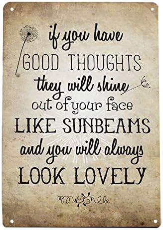 Artylicious If you have good thoughts, Roald Dahl quote A4 retro metal sign door wall art
