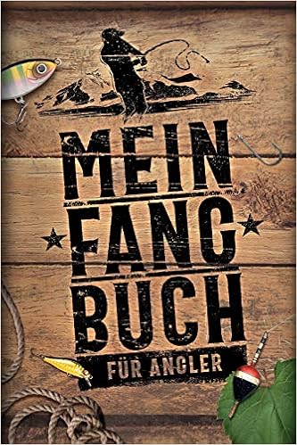 Mein Fangbuch Fur Angler Amazon De Ziegler Markus Bucher