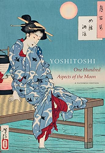 One Hundred Aspects of the Moon: Japanese Woodblock Prints by