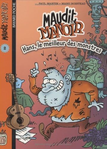 Download Maudit manoir, numéro 2 : Hans, le meilleur des monstres PDF