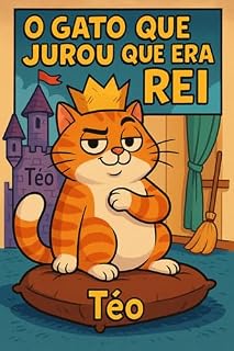 Livro O Gato que Jurou que Era Rei