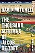 The Thousand Autumns of Jacob de Zoet - David Mitchell