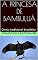 Livro A PRINCESA DE BAMBULUÁ: Conto tradicional brasileiro