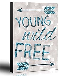 Bold Inspirational Quote Young Wild Free Blue Arrows on Champagne Bokeh Background - Home and Dorm Room Art - Canvas Art Home Art - 12x18 inches