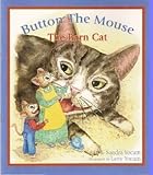 Paperback Button the Mouse The Barn Cat: Button the Mouse backyard adventures (Paperback) (Button the Mouse Books) Book