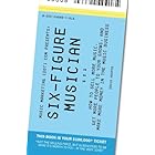 Six-Figure Musician - How to Sell More Music, Get More People to Your Shows, and Make More Money in the Music Business (Music