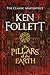 The Pillars of the Earth (The Kingsbridge Novels) by Ken Follett