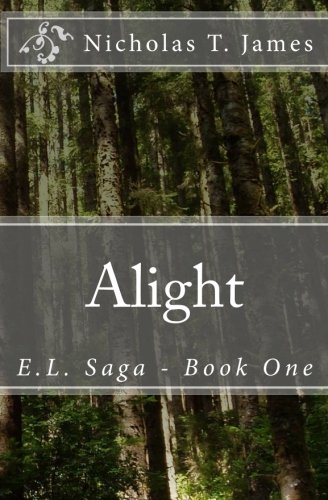 Alight: E.L. Saga - Book One