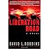 Liberation Road: A Novel of World War II and the Red Ball Express
