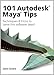 101 Autodesk Maya Tips
