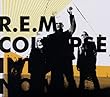 R.E.M. Collapse into Now