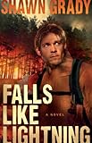 Falls Like Lightning (First Resp... - Shawn Grady