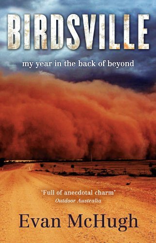 Birdsville: My Year in The Back of Beyond