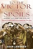 To the Victor the Spoils by Sean Longden