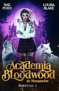 Livro Academia Bloodwood de Metamorfos: Semestre 3