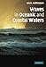 Waves in Oceanic and Coastal Waters