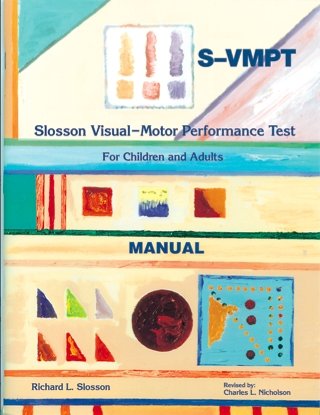 Slosson Visual-Motor Performance Test For Children and Adults - SVMPT