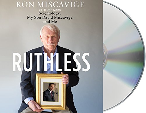 Download Ruthless: Scientology, My Son David Miscavige, and Me