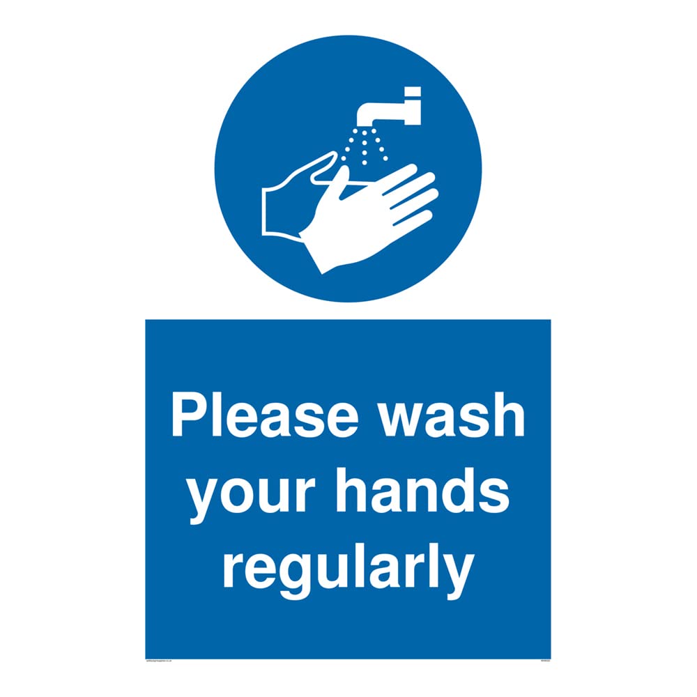 Please wash your hands regularly