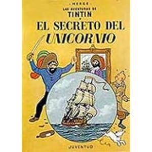Tintin - El Secreto del Unicornio (Spanish Edition)