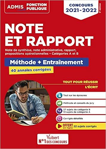 Book's Cover of Note et Rapport - Méthode et entraînement intensif - 40 annales corrigées - Catégories A et B: Concours 2021-2022 (2021)
