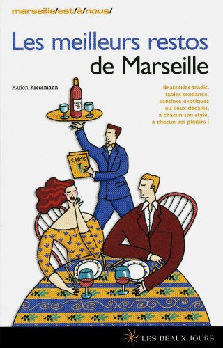 Les  meilleurs restos de Marseille