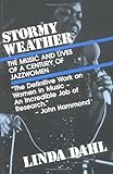 Stormy Weather: The Music and Lives of a Century of Jazz Women by