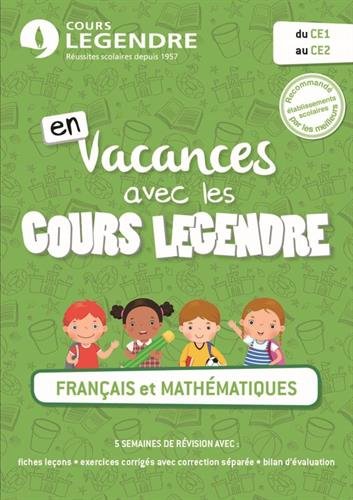 Francais Et Mathematiques Du Ce1 Au Ce2 Cours Legendre Amazon Com Books