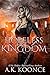 Hopeless Kingdom: A Reverse Harem Series (The Hopeless Series Book 2) by A.K. Koonce