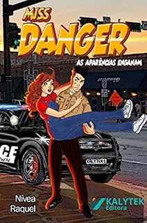 Livro Miss Danger: As aparências enganam
