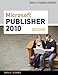 Microsoft Publisher 2010: Complete (SAM 2010 Compatible Products) by Gary B. Shelly, Joy L. Starks