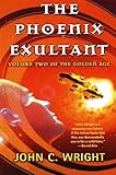 The Phoenix Exultant: The Golden Age, Volume 2