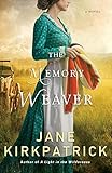 The Memory Weaver: A Novel by