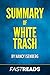 Summary of White Trash: by Nancy Isenberg | Includes Key Takeaways & Analysis