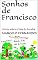 Livro Sonhos de Francisco: Contos sobre o Vale do Paraíba (Aventura na natureza Livro 1)