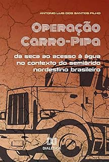 Livro Operação Carro-Pipa: da seca ao acesso à água no contexto do semiárido nordestino brasileiro