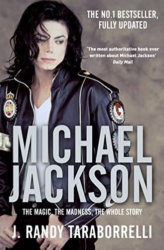 Michael Jackson: The Magic, The Madness, The Whole Story: J. Randy