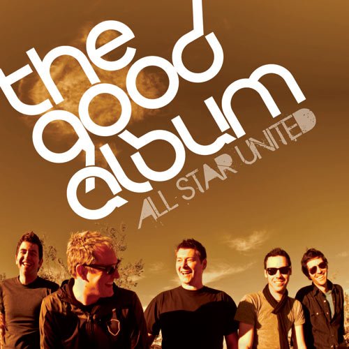All Star United - The Good Album - Zortam Music