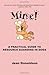Mine! A Practical Guide to Resource Guarding in Dogs by Jean Donaldson